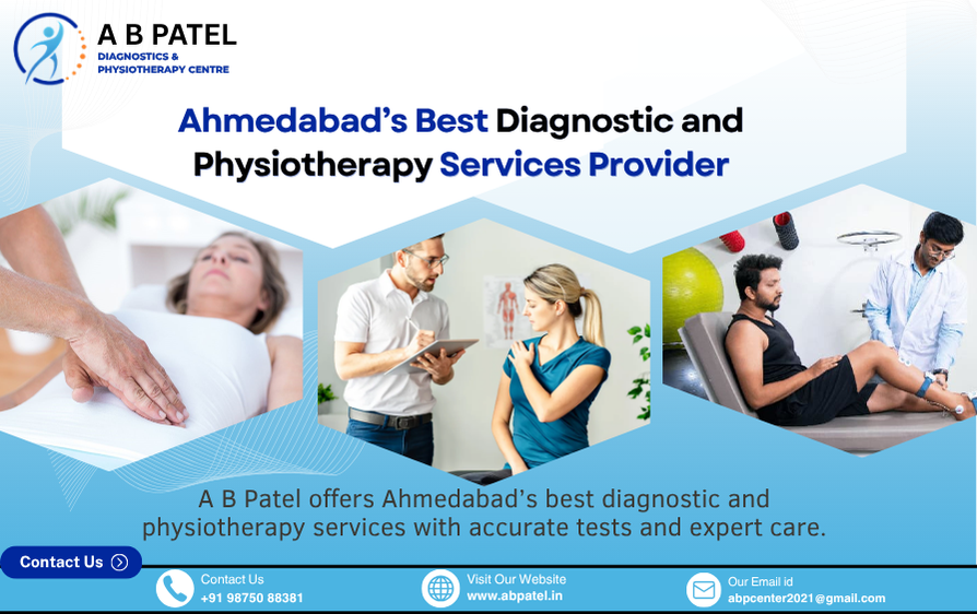Ahmedabad’s Best Diagnostic and Physiotherapy Services Provider