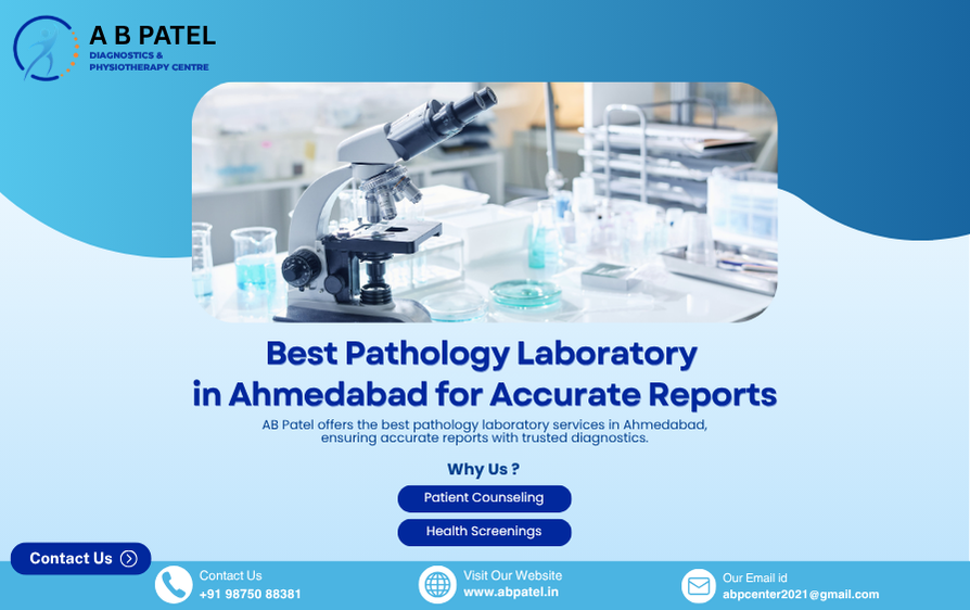 Best Pathology Laboratory in Ahmedabad for Accurate Reports